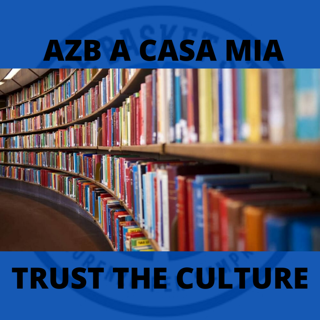 AZB A CASA MIA: TRUST THE CULTURE!