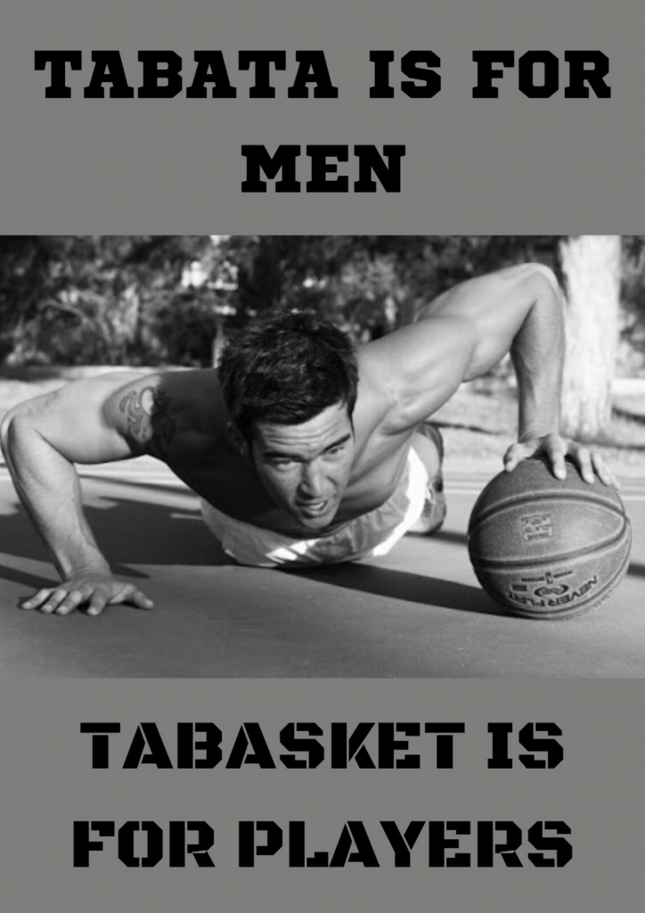AZB A CASA MIA: TABATA IS FOR MEN...TABASKET IS FOR PLAYERS!